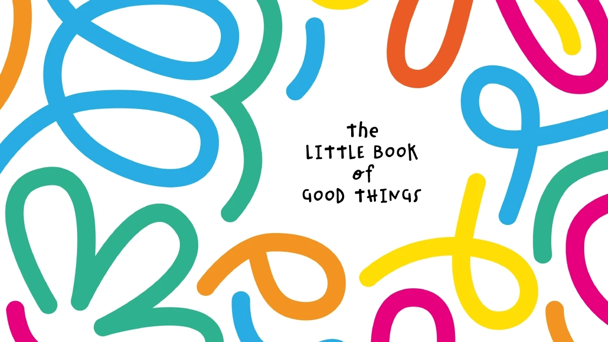 The Little Book of Good Things