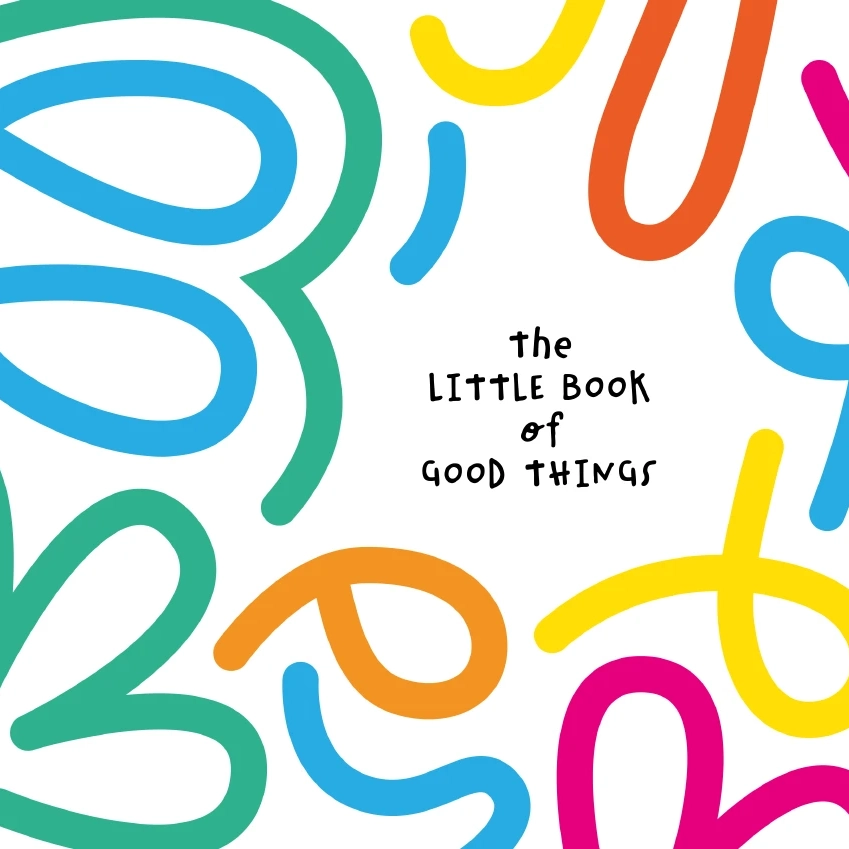 The Little Book of Good Things